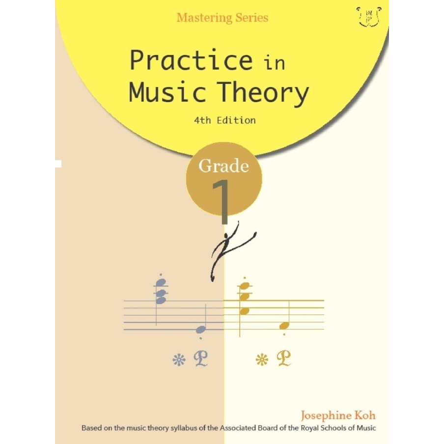Koh, Josephine - Practice in Music Theory Grade 1