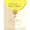 Koh, Josephine - Practice in Music Theory Grade 1