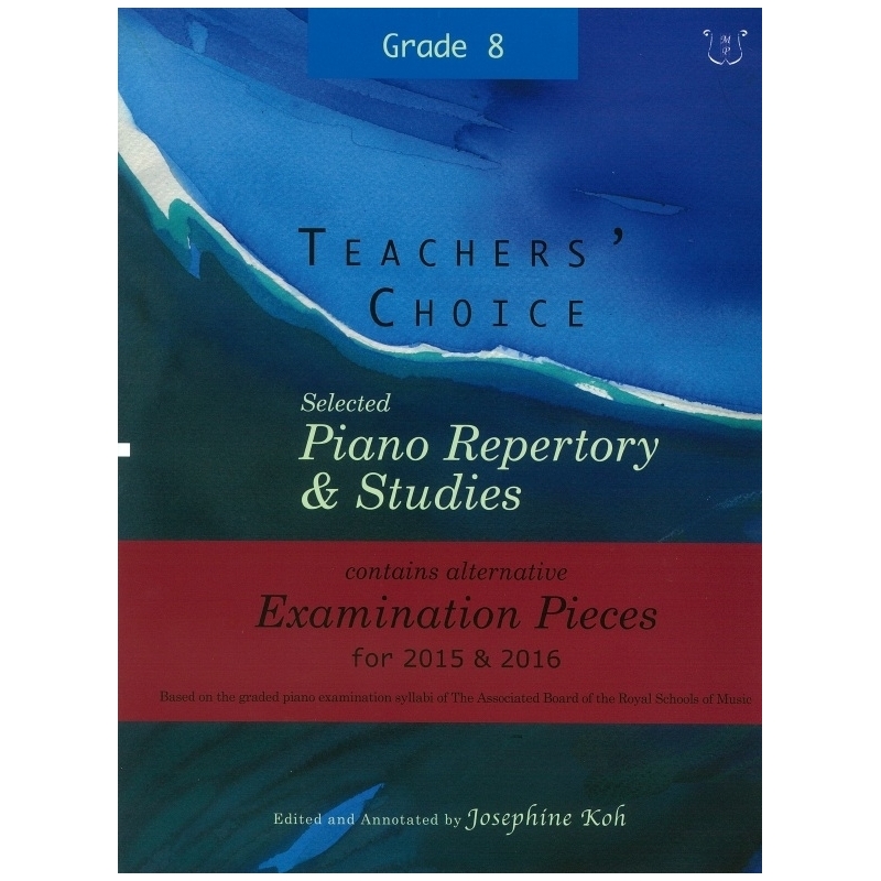 Koh, Josephine - Teachers' Choice Piano Repertory