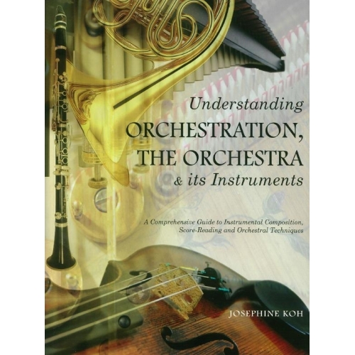 Koh, Josephine - Understanding Orchestration