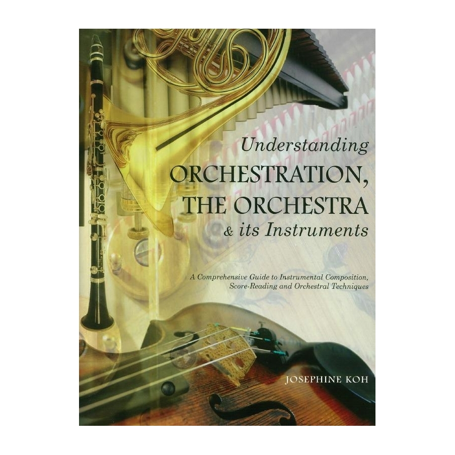 Koh, Josephine - Understanding Orchestration