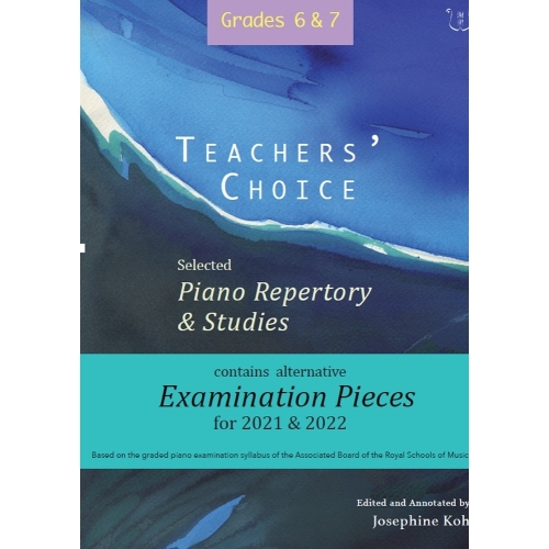 Teachers' Choice Exam Pieces 2021-22 Grades 6-7