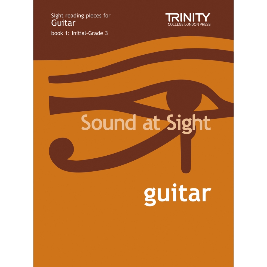 Trinity - Sound at Sight. Guitar Initial-Grade 3