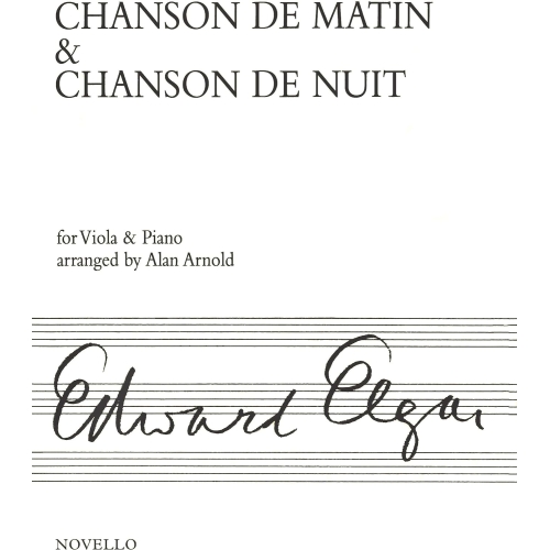 Elgar, Edward - Chanson De Matin & Chanson De Nuit