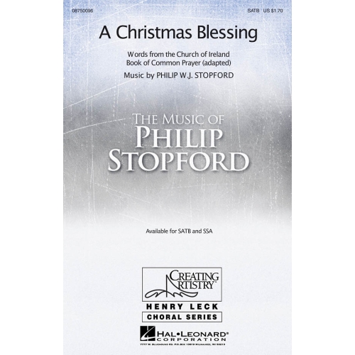 Philip Stopford: A Christmas Blessing (SATB)