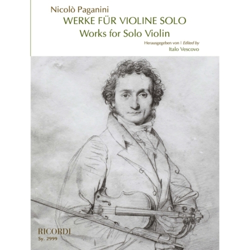 Paganini, Niccolò - Werke für Violine solo-  Works for Solo Violin