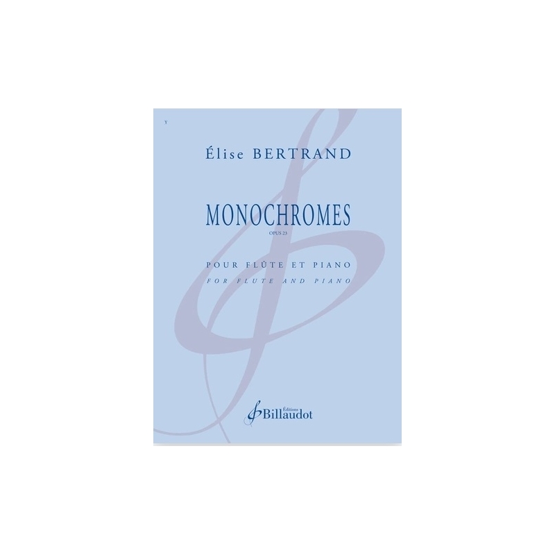 Bertrand, Élise - Monochromes Op. 23