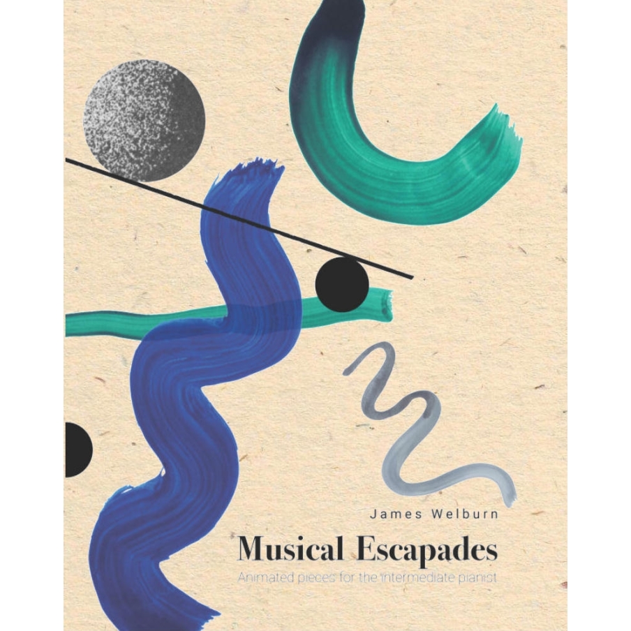 Welburn, James - Musical Escapades