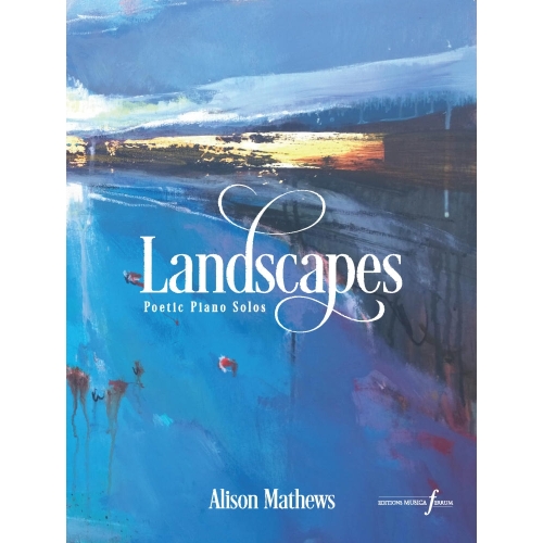 Mathews, Alison - Landscapes
