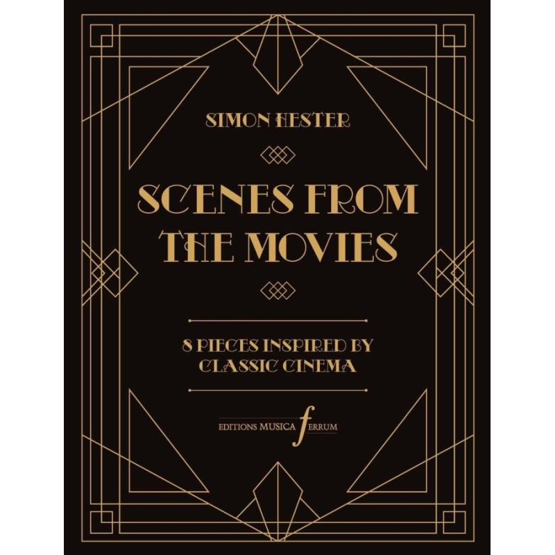 Hester, Simons - Scenes from the Movies