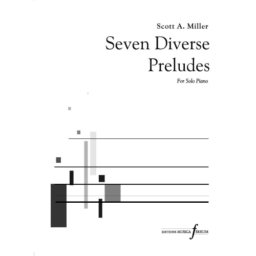 Miller, Scott A. - Seven Diverse Preludes