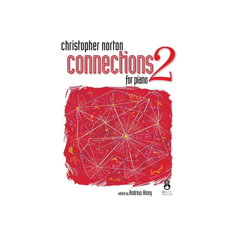 Norton, Christopher - Connections For Piano - Book 2