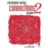 Norton, Christopher - Connections For Piano - Book 2