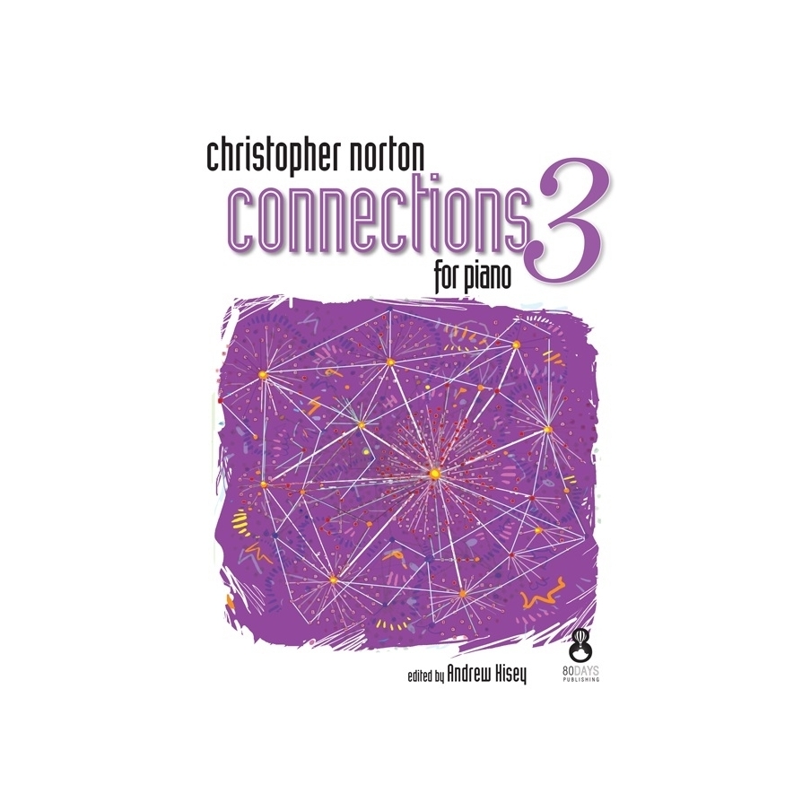 Norton, Christopher - Connections For Piano - Book 3