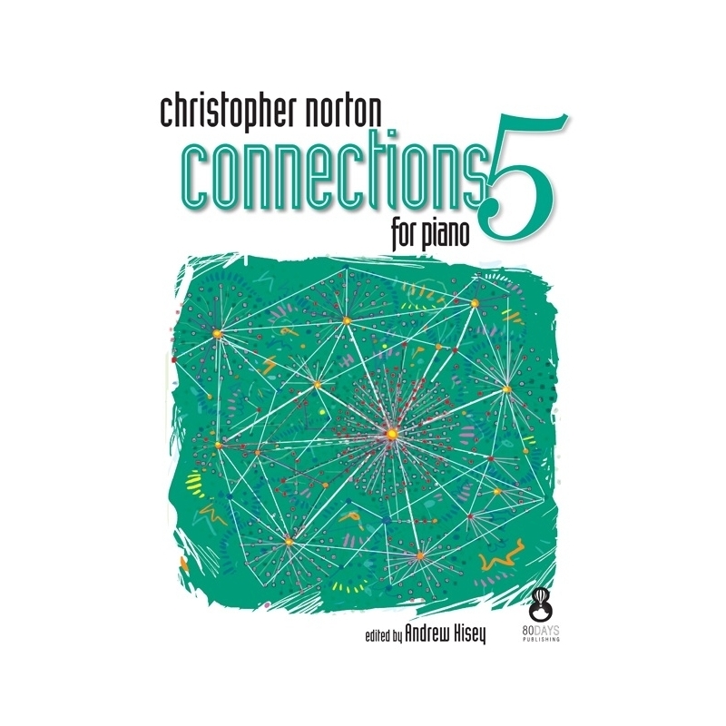 Norton, Christopher - Connections For Piano - Book 5