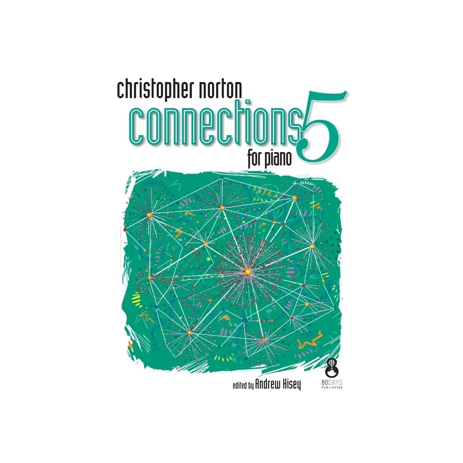 Norton, Christopher - Connections For Piano - Book 5