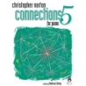 Norton, Christopher - Connections For Piano - Book 5