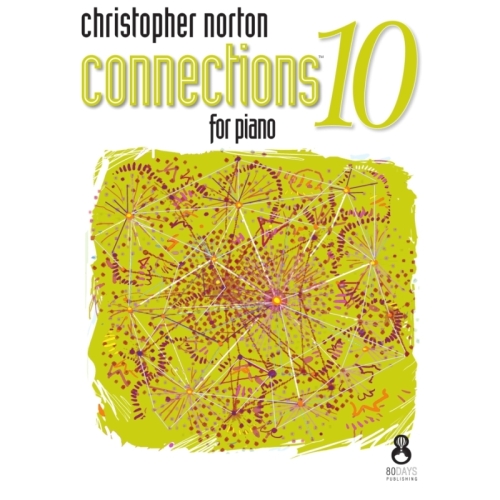 Norton, Christopher - Connections For Piano - Book 10