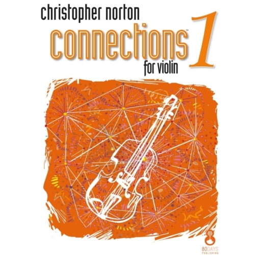 Norton, Christopher - Connections For Violin Book 1