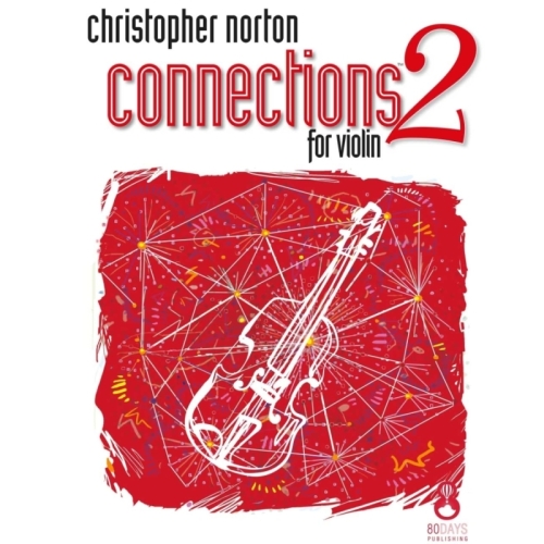 Norton, Christopher - Connections For Violin Book 2
