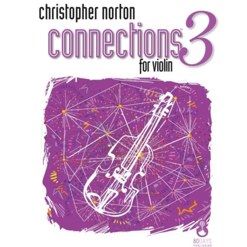 Norton, Christopher - Connections For Violin Book 3