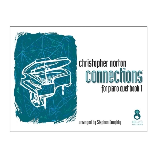 Norton, Christopher - Christopher Norton Connections Piano Duet Book 1