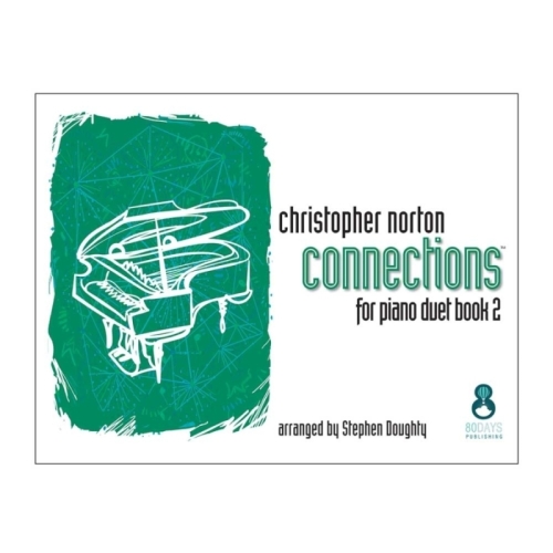 Norton, Christopher - Christopher Norton Connections Piano Duet Book 2