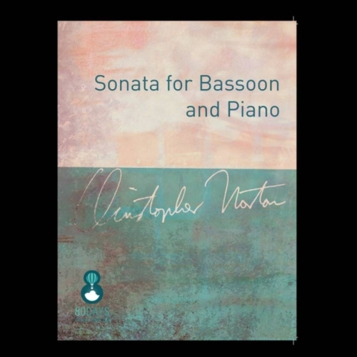 Norton, Christopher - Sonata For Bassoon And Piano