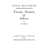 Matthews, Colin - Toccata, Nocturne and Scherzo