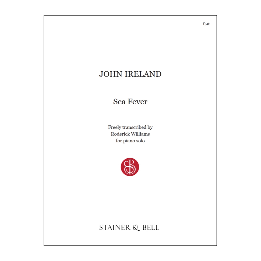 Ireland, John - Sea Fever arr. Pf solo by Roderick Williams