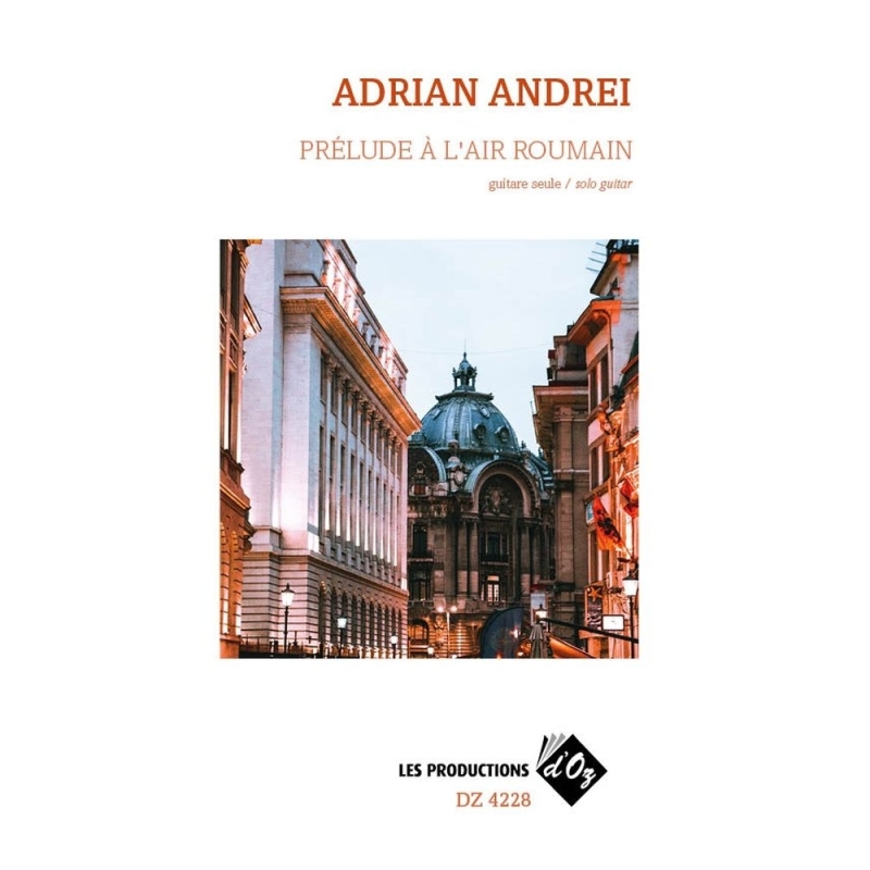 Andrei, Adrian - Prélude à l'air roumain