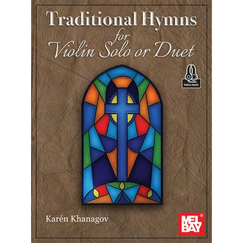 Khanagov, Karen - Traditional Hymns for Violin Solo or Duet