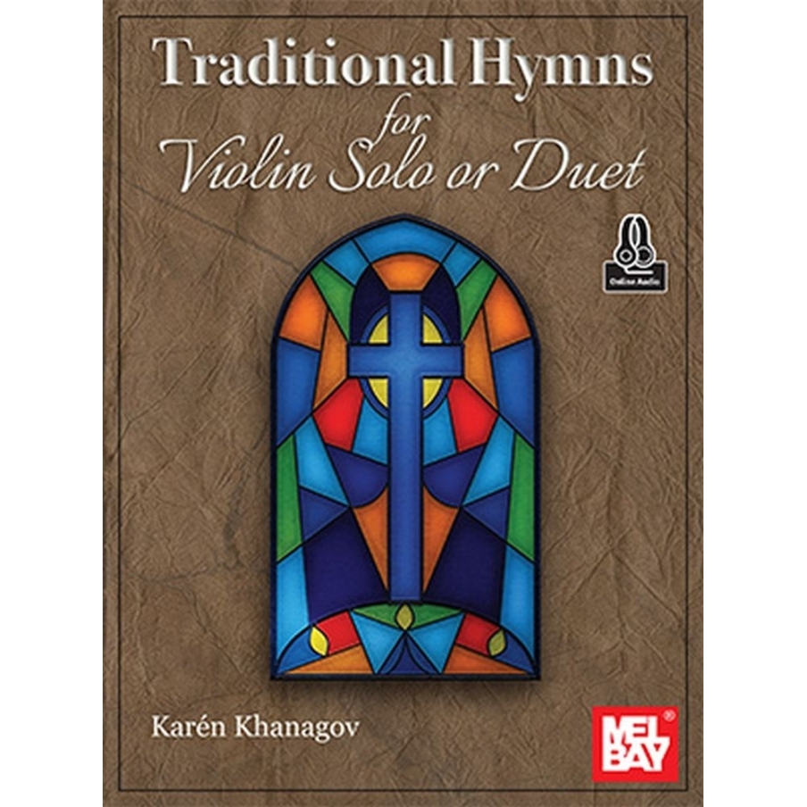 Khanagov, Karen - Traditional Hymns for Violin Solo or Duet