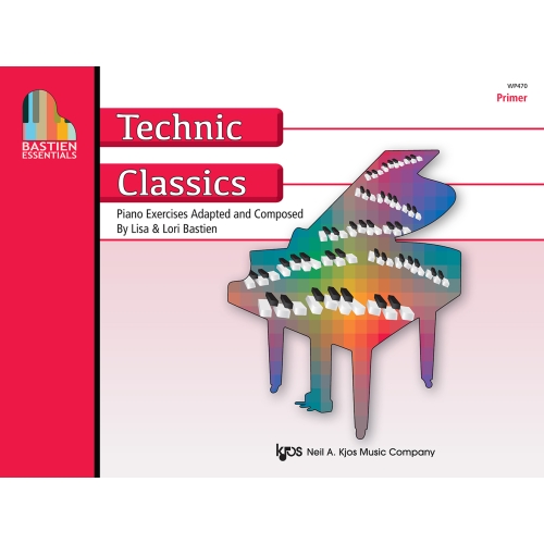 Bastien Essentials: Technic Classics, Primer