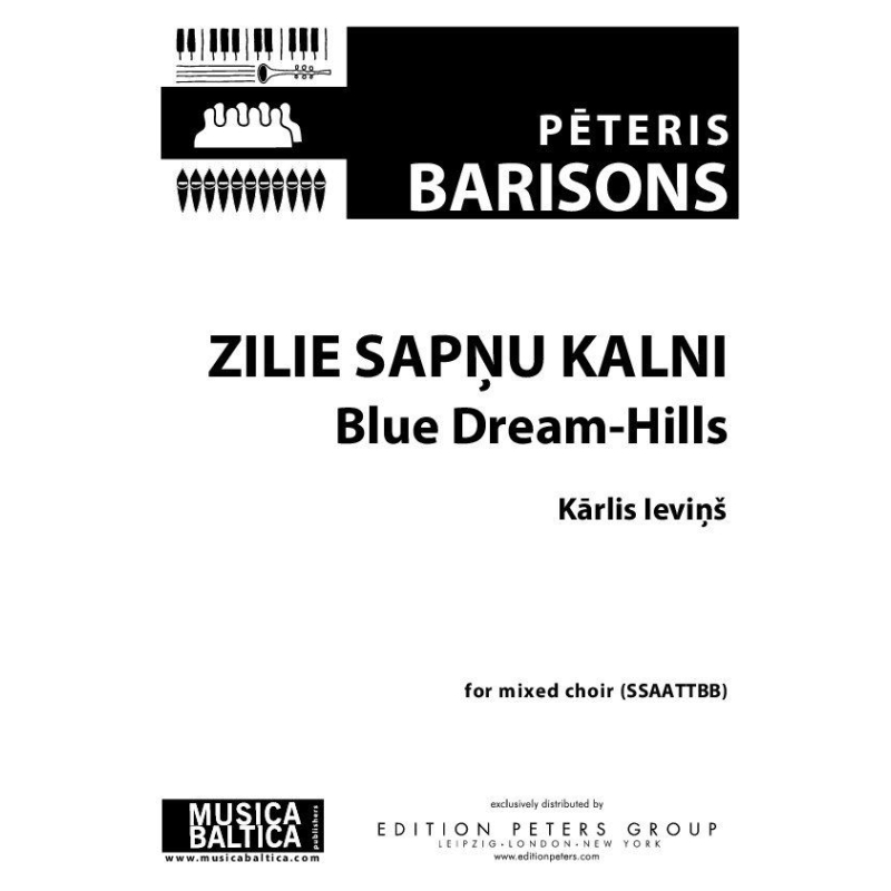 Barisons, Peteris- Blue Dream-Hills (SSAATTBB)