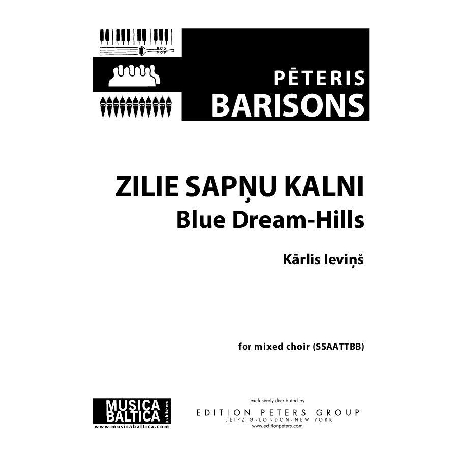 Barisons, Peteris- Blue Dream-Hills (SSAATTBB)