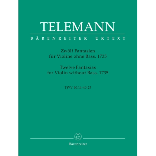 Telemann, G.P - Twelve Fantasias for Violin without Bass TWV 40: 14-25