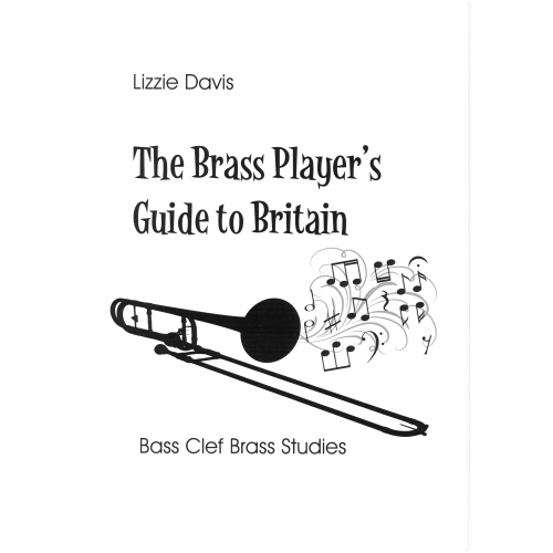 Davis, Lizzie - The Brass Player's Guide to Britain (BC)