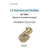 Duncan, Andrew - 15 Advanced Studies for Tuba (Bass Clef)