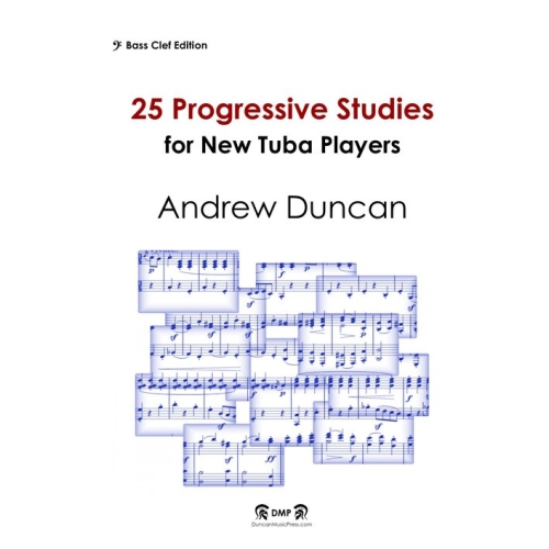 Duncan, Andrew - 25 Progressive Studies for New Tuba Players (Bass Clef)