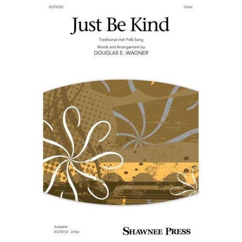 Just Be Kind