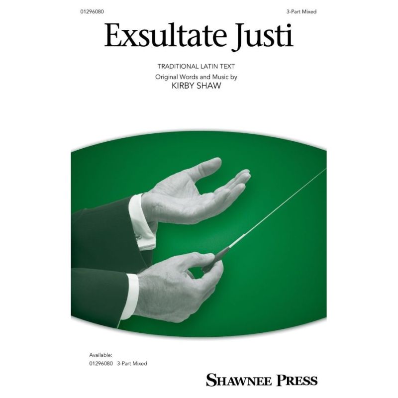 Shaw, Kirby - Exsultate Justi