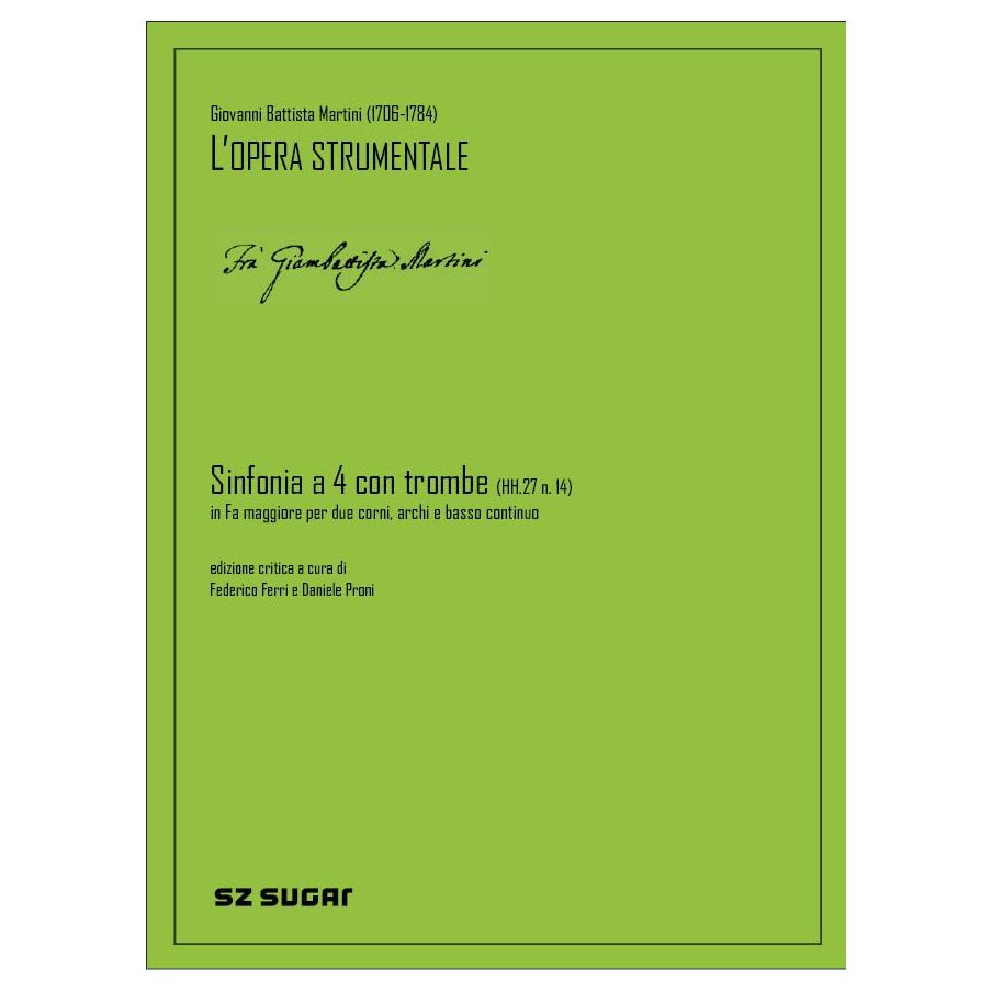 Martini, Giovanni Battista - Sinfonia A Quattro Con Quattro Trombe Hh.27 N. 14