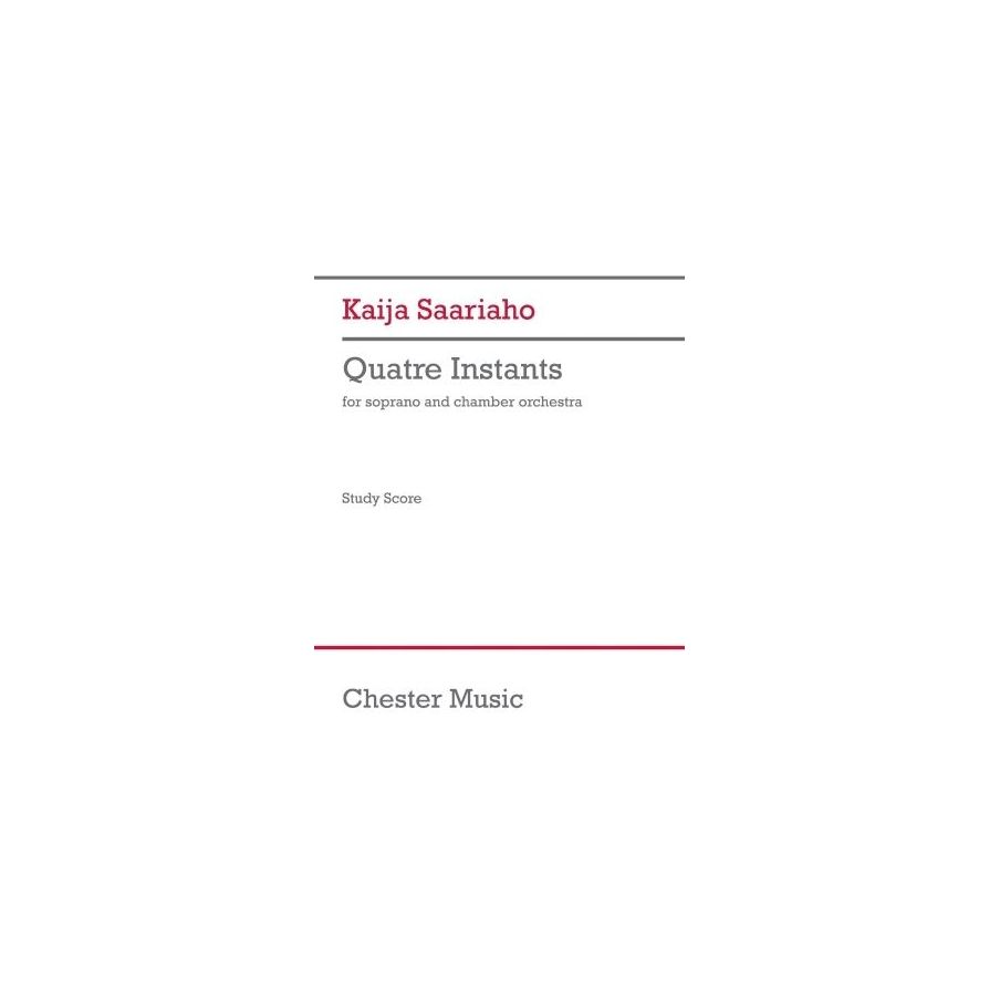 Saariaho, Kaija - Quatre Instants (chamber version)