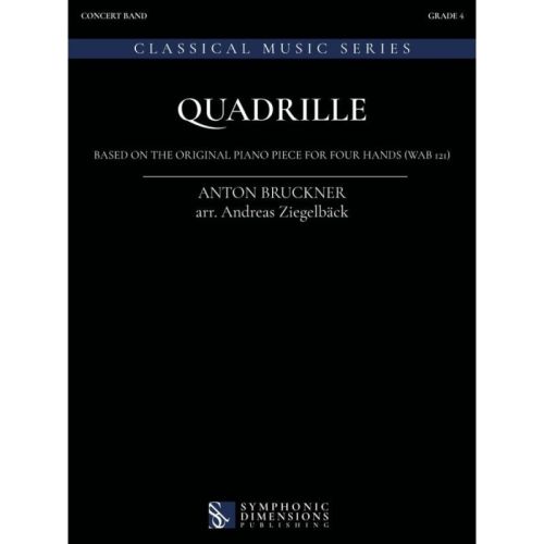 Bruckner, Anton - Quadrille