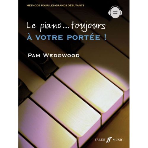 Le Piano. .. Toujours à...
