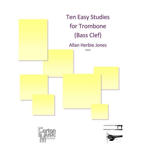 Jones, Allan Herbie - 10 Easy Studies For Trombone (Bass Clef)