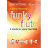 Funky Flute - Book 1 Teacher