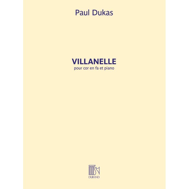 Dukas, Paul - Villanelle