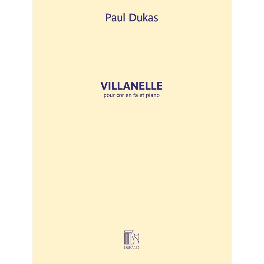 Dukas, Paul - Villanelle